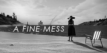 A Fine Mess