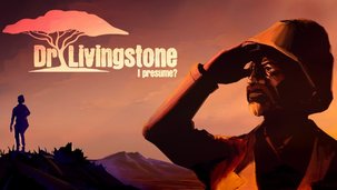 Dr. Livingstone, I Presume?