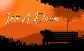 Into a Dream