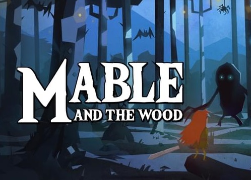 Mable and the Wood