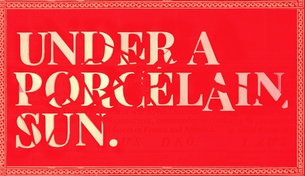 Under a Pocelain Sun